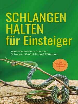 cover image of Schlangen halten für Einsteiger